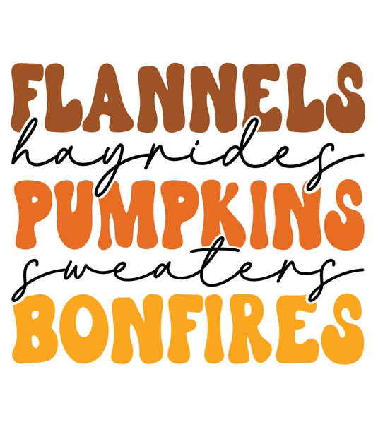 Flannels Hayrides Pumpkins Sweaters Bonfiers- Ready to Press DTF Heat Transfers