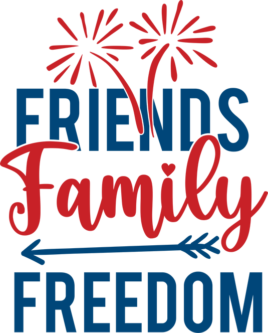 Friends Family  Freedom-01102 Ready to Press DTF Heat Transfers
