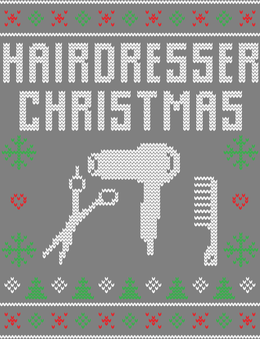 Hairdreser Ugly Christmas Sweater Party Ready to Press DTF Heat Transfers