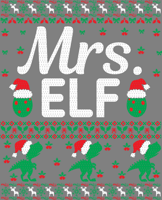 Mrs. Elf Ugly Christmas Sweater Party Ready to Press DTF Heat Transfers
