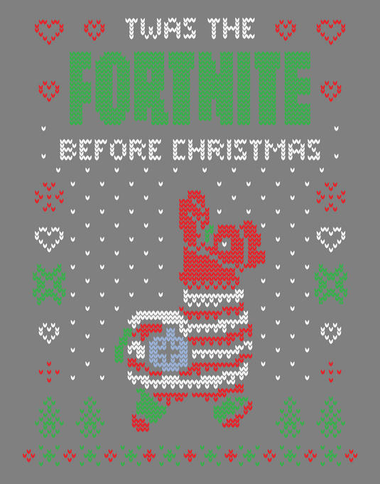 Twas the Fortnite Before Ugly Christmas Sweater Party Ready to Press DTF Heat Transfers